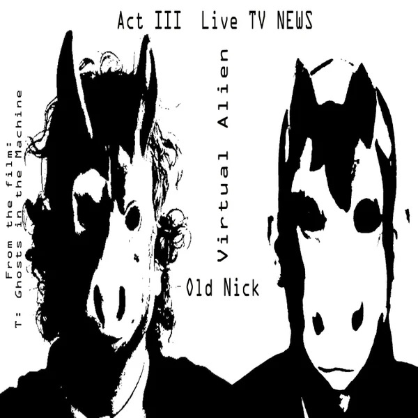Act 3 Live News  single cover by Virtual Alien  and Old Nick