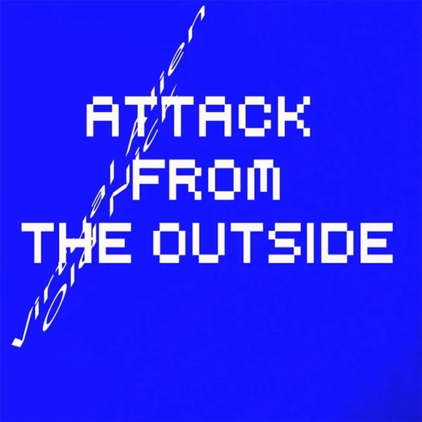 Attack From The Outside by Virtual Alien  and Old Nick