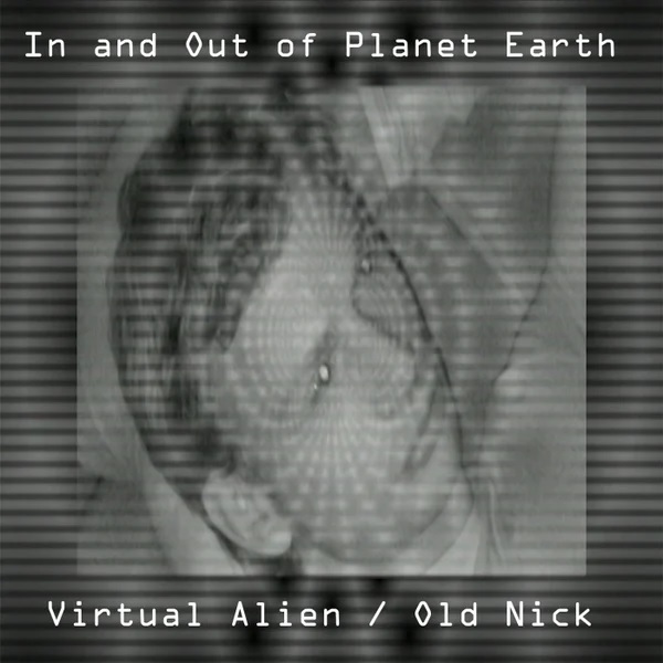In and Out of Planet Earth single cover by Virtual Alien and Old Nick