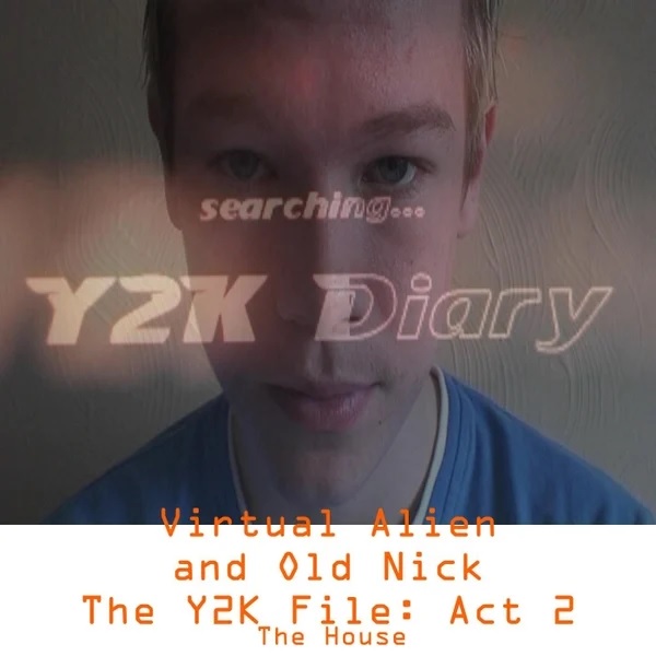 The Y2K File 2 single cover by Virtual Alien  and Old Nick