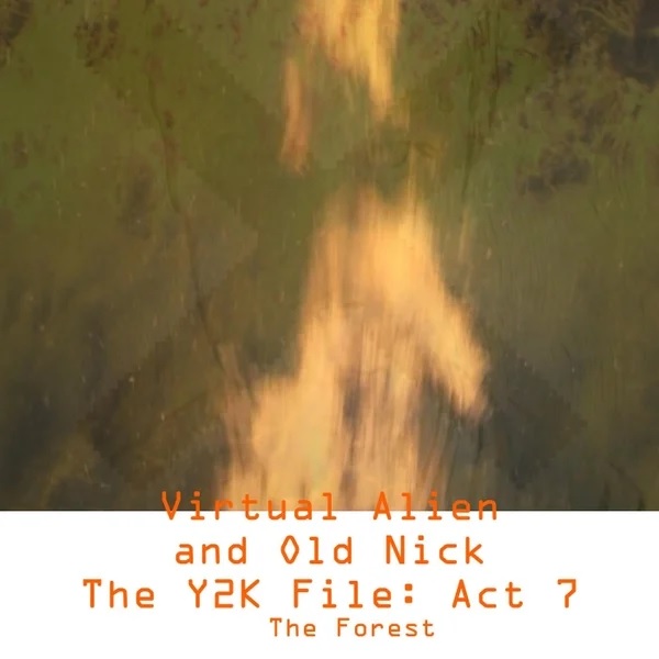 The Y2K File 7 single cover by Virtual Alien  and Old Nick